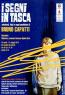 Mostra Personale Di Bruno Capatti, I Segni In Tasca - Conselice (RA)