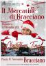 Mercatino di Natale a Bracciano, A Bracciano Torna La Magia Dei Mercatini Di Natale - Bracciano (RM)