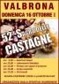 Sagra Della Castagna A Valbrona , 52ima Edizione - Anno 2022 - Valbrona (CO)