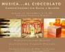 Incontri Musicali, Musica...al Cioccolato - Napoli (NA)