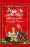 Natale a Reggiolo, Natale Goloso A Reggiolo Con Mercato, Enogastronomia, Presepi, Negozi Aperti - Reggiolo (RE)
