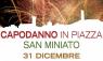 Capodanno a San Miniato, Festa Dell'ultimo Dell'anno In Piazza - San Miniato (PI)