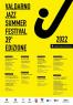 Valdarno Jazz Summer Festival, 39^ Edizione -  (AR)