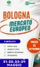 Mercato Europeo, A Bologna: Edizione 2026 - Bologna (BO)