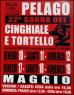 Sagra Del Cinghiale E Tortello, Edizione 2019 - Pelago (FI)