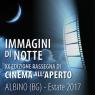 Immagini Di Notte, Cinema All'aperto Ad Albino - Albino (BG)