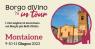 Borgo diVino in Tour a Montaione , I Vini Migliori Si Incontrano Nei Borghi Più Belli D’italia - Montaione (FI)
