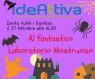 Festa di Halloween, Ideattiva: Un Laboratorio Mostruoso - Finale Emilia (MO)