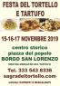 Sagra Del Tortello e Del Tartufo, 29ª Mostra Mercato - Borgo San Lorenzo (FI)