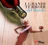 I Grandi Terroir Del Barolo, 13^ Edizione - Monforte D'alba (CN)
