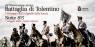 Rievocazione della Battaglia del 1815 a Tolentino, Edizione - Anno 2022 - Tolentino (MC)