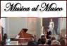 Musica Al Museo Glauco Lombardi, A Marzo Si Riparte! - Parma (PR)
