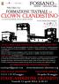 Corso Teatrale, Clown Clandestino: Percorso Di Formazione E Creazione Teatrale<br> Con Giovanni Foresti E Paola Omodeo Zorini - Fossano (CN)
