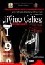 DiVinoCalice, 14^ Degustazione Vini E Prodotti Tipici - Pomarance (PI)