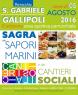 Sagra Dei Sapori Salentini, 6a Sagra Dei Sapori Marini E Dei Cantieri Sociali - Gallipoli (LE)