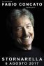 Festa Patronale A Stornarella, Edizione 2017: Concerto Di Fabio Concato - Stornarella (FG)
