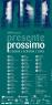 Festival Presente Prossimo, 9^ Edizione -  (BG)