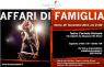 Affari di famiglia,  Teatro Centrale Preneste - Roma (RM)