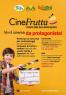 Cinefrutta, 9° Festival Della Sana Alimentazione -  ()