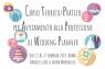 Corso Per Aspiranti Wedding Planner, Teorico - Pratico - Roma (RM)