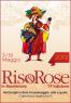 Riso&Rose In Monferrato, Edizione 2019 - Casale Monferrato (AL)