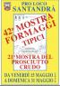 Mostra Dei FormaggiTipici E Mostra Del Prosciutto Crudo a Santandra, E Mostra Del Prosciutto Crudo - Povegliano (TV)
