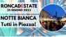 Notte Bianca Roncade, Edizione 2022 - Roncade (TV)