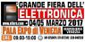 Fiera Dell'Elettronica, Al Pala Expo Venice - Venezia (VE)