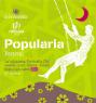 Popularia Festival, 22^ Edizione - Torricella (TA)