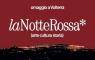 Notte Rossa, Omaggio A Volterra: Arte, Cultura, Danza, Musica, Spettacolo - Volterra (PI)