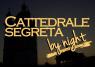 Cattedrale Segreta, ... By Night - Genova (GE)