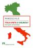 Italia Unita O Disunita? Interrogativi Sul Federalismo, Presentazione libro di Francesco Felis - Genova (GE)