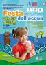 Festa Dell'acqua, due giorni tematici su risorsa idrica, Arno e territorio - Pisa (PI)
