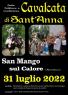 Cavalcata Di Sant'anna, Edizione 2022 - San Mango Sul Calore (AV)