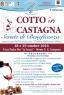 Cotto In Castagna, 5^ Edizione - Monte San Giovanni Campano (FR)