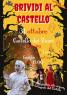 Castello Stregato, Brividi Al Castello 6^ Edizione - Halloween 2018 Al Castello Di Lari - Casciana Terme Lari (PI)