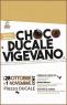 Chocovigevano, A Vigevano Choco Ducale - Festa Del Cioccolato Artigianale - Vigevano (PV)