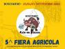Fiera Agricola, 5^ Edizione - Bosconero (TO)