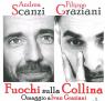 Omaggio A Ivan Graziani, Fuochi Sulla Collina - San Leo (RN)