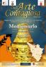 Dell'Arte Contagiosa, Viaggio Artistico-letterario - Montemurlo (PO)