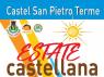 Estate A Castel San Pietro Terme, Eventi Dell' Estate Castellana 2018 - Castel San Pietro Terme (BO)