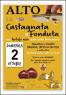 La Castagnata, Non Solo Castagna, Ma Anche Fonduta Al Tartufo Nero - Alto (CN)