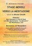 Stage Verso La Meditazione, Sui Colli Fiorentini - San Casciano In Val Di Pesa (FI)
