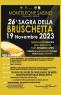Sagra Della Bruschetta a Monteleone Sabino, 26ima Edizione - 2023 - Monteleone Sabino (RI)