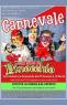 Carnevale Di Pinocchio, Il Carnevale Degli Amici Di Pinocchio 2024 - Pescia (PT)