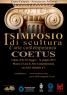 Simposio Di Scultura - Coetus, Call For Artist - Deadline 18 maggio 2015 - Capua (CE)