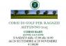 Corsi Di Golf Per Ragazzi, Autunno 2015 - Sinalunga (SI)
