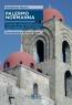 Palermo Normanna, Di Edizioni D'arte Kalós - Palermo (PA)