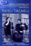 Fratelli Tarzanelli, in concerto - Sirtori (LC)