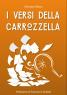 I Versi Della Carrozzella, di Gennaro Morra - Napoli (NA)